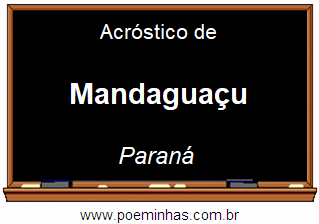 Acróstico da Cidade Mandaguaçu