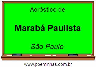 Acróstico da Cidade Marabá Paulista