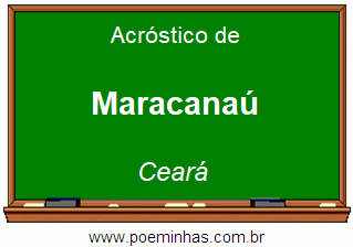 Acróstico da Cidade Maracanaú