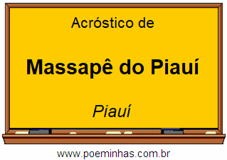 Acróstico da Cidade Massapê do Piauí