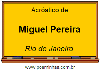 Acróstico da Cidade Miguel Pereira