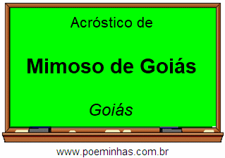 Acróstico da Cidade Mimoso de Goiás