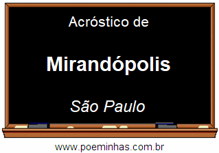 Acróstico da Cidade Mirandópolis