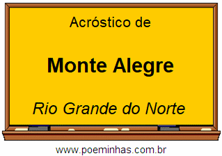 Acróstico da Cidade Monte Alegre