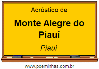 Acróstico da Cidade Monte Alegre do Piauí