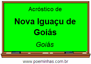 Acróstico da Cidade Nova Iguaçu de Goiás