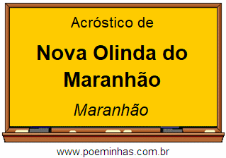 Acróstico da Cidade Nova Olinda do Maranhão