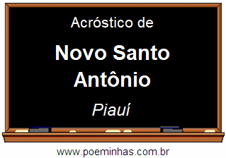 Acróstico da Cidade Novo Santo Antônio