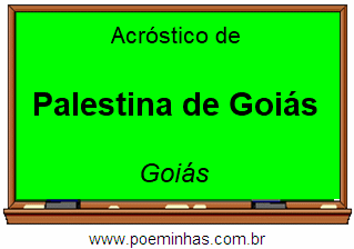 Acróstico da Cidade Palestina de Goiás