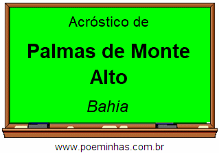 Acróstico da Cidade Palmas de Monte Alto