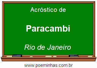 Acróstico da Cidade Paracambi