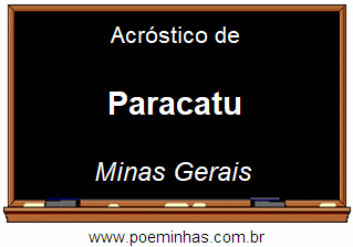 Acróstico da Cidade Paracatu