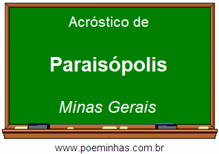 Acróstico da Cidade Paraisópolis