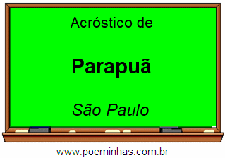 Acróstico da Cidade Parapuã