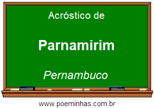 Acróstico da Cidade Parnamirim