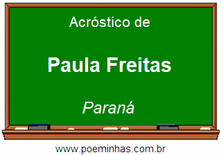 Acróstico da Cidade Paula Freitas
