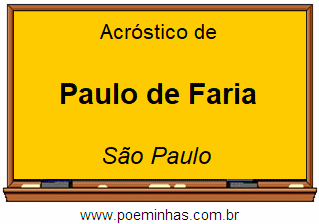 Acróstico da Cidade Paulo de Faria
