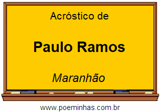 Acróstico da Cidade Paulo Ramos