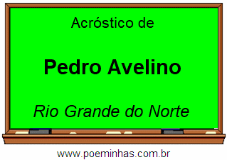 Acróstico da Cidade Pedro Avelino