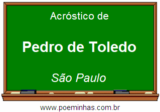 Acróstico da Cidade Pedro de Toledo
