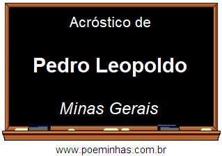 Acróstico da Cidade Pedro Leopoldo