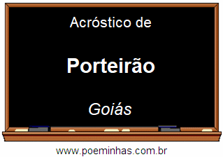 Acróstico da Cidade Porteirão