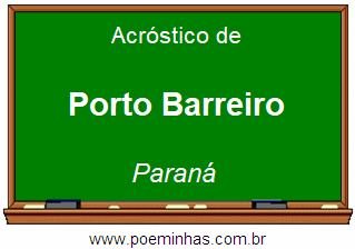 Acróstico da Cidade Porto Barreiro