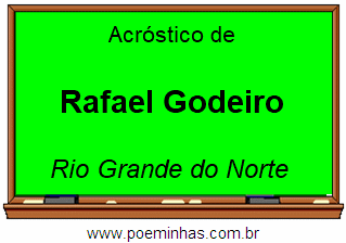 Acróstico da Cidade Rafael Godeiro