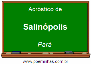 Acróstico da Cidade Salinópolis