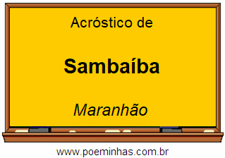 Acróstico da Cidade Sambaíba