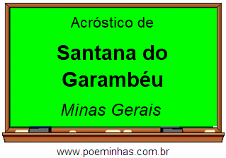 Acróstico da Cidade Santana do Garambéu