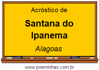 Acróstico da Cidade Santana do Ipanema