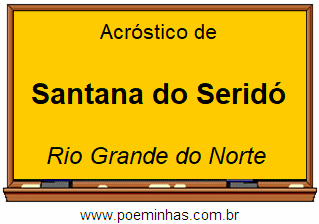 Acróstico da Cidade Santana do Seridó