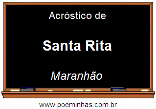 Acróstico da Cidade Santa Rita
