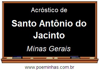 Acróstico da Cidade Santo Antônio do Jacinto