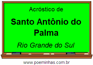 Acróstico da Cidade Santo Antônio do Palma