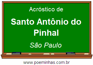 Acróstico da Cidade Santo Antônio do Pinhal