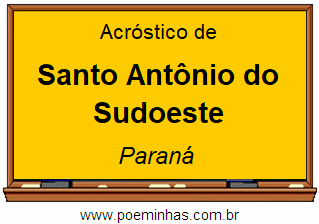 Acróstico da Cidade Santo Antônio do Sudoeste