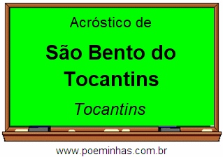 Acróstico da Cidade São Bento do Tocantins