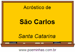 Acróstico da Cidade São Carlos