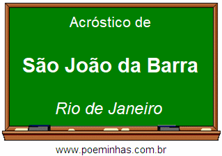 Acróstico da Cidade São João da Barra