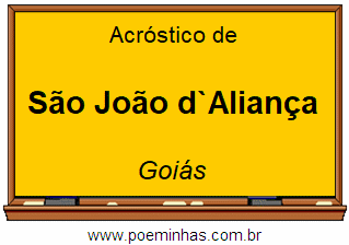 Acróstico da Cidade São João d`Aliança