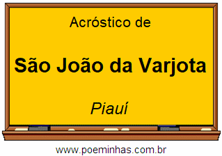 Acróstico da Cidade São João da Varjota
