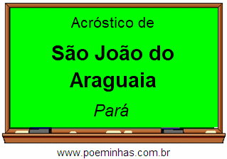 Acróstico da Cidade São João do Araguaia