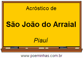 Acróstico da Cidade São João do Arraial