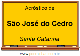 Acróstico da Cidade São José do Cedro