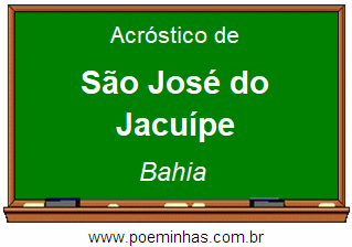 Acróstico da Cidade São José do Jacuípe