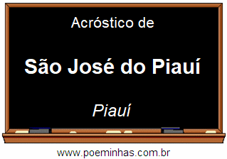 Acróstico da Cidade São José do Piauí