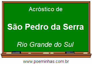 Acróstico da Cidade São Pedro da Serra