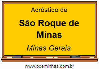 Acróstico da Cidade São Roque de Minas